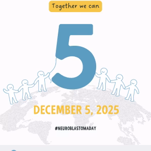Together We Can: Announcing International Neuroblastoma Day 2025