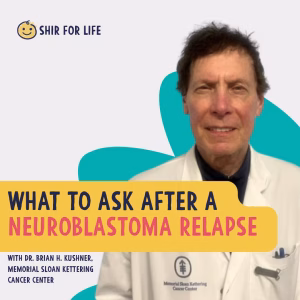 What to ask after a neuroblastoma Relapse